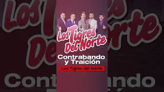 Contrabando y Traición - Los Tigres del Norte | Corridos Pesados Mix | Corridos Exitos 2023