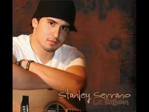 Stanley Serrano - Eres lo que necesito