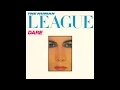 Human League – “Do Or Die” (Virgin) 1981