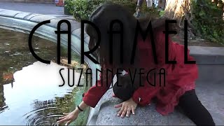 Caramel - Suzanne Vega | Lyrics | Letra