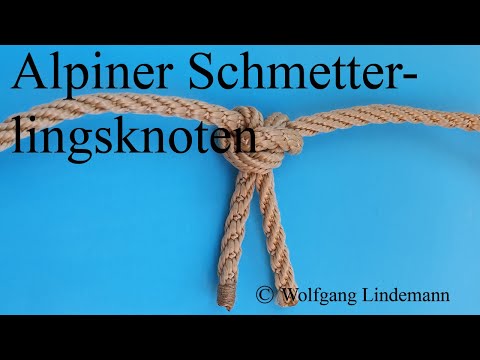 Alpiner Schmetterlingsknoten (Alpine Butterfly Knot)