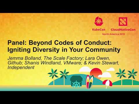 Panel: Beyond Codes of Conduct: Igniting Diversity in Your Community