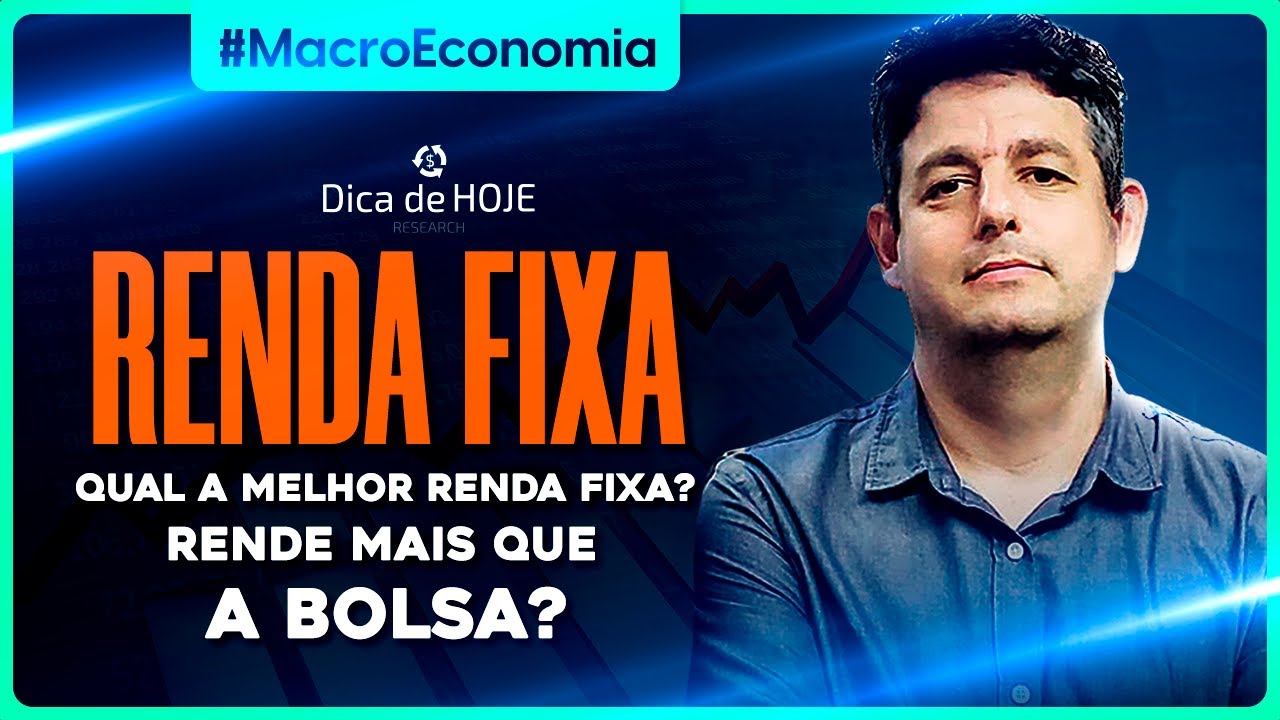 Qual a melhor RENDA FIXA? Ela Rende mais que a Bolsa?