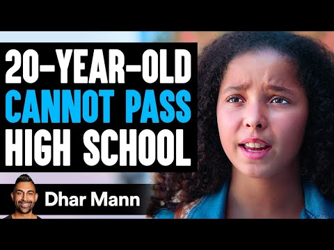 20-Year-Old Cannot PASS High School, What Happens Next Is Shocking| Dhar Mann Studios