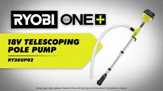 New Ryobi Cordless Telescoping Pole Pump