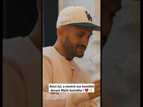 Ainsi JuL a montré son humilité devant Malik bentalha ! ❤️👏🏻