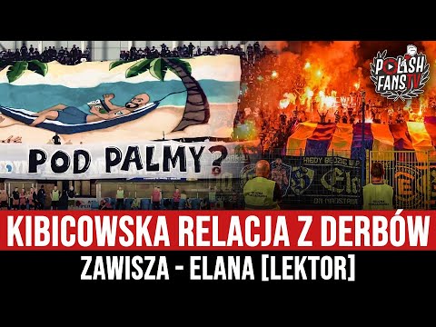 Kibicowska relacja z derbów Zawisza - Elana [LEKTOR] (12.08.2023 r.)
