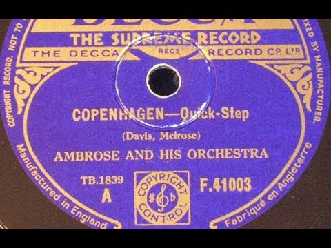 Ambrose & His Orchestra "Copenhagen" (1935) Decca F-5696 Charlie Davis & Walter Melrose