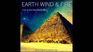 Earth, Wind & Fire - Turn It Into Something Good (HQ+Sound)