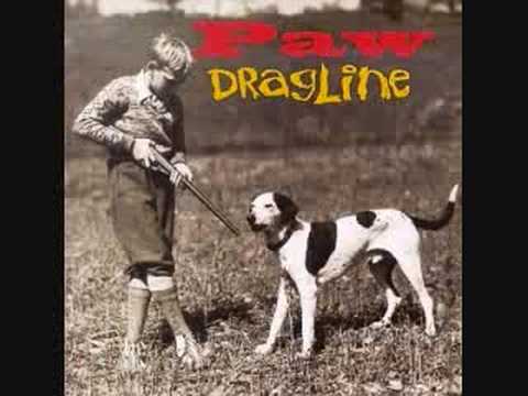 Paw - Dragline [Studio Version]