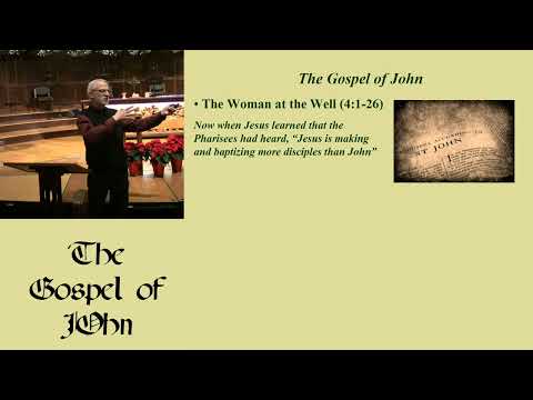 10. The Woman at the Well (John 4:1-26; 12/4/2022)