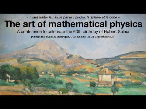 The art of mathematical physics : Benjamin DOYON 2021-09-23