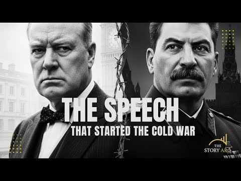 Churchill's Iron Curtain Speech: The 17 Words That Started the Cold War (1946)