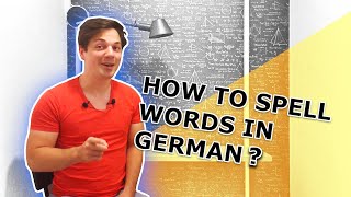 04 How to spell words in German