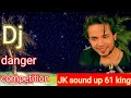 जे के साऊंड यू पी 61किंग Jk Sound Up 61 King New Comptition