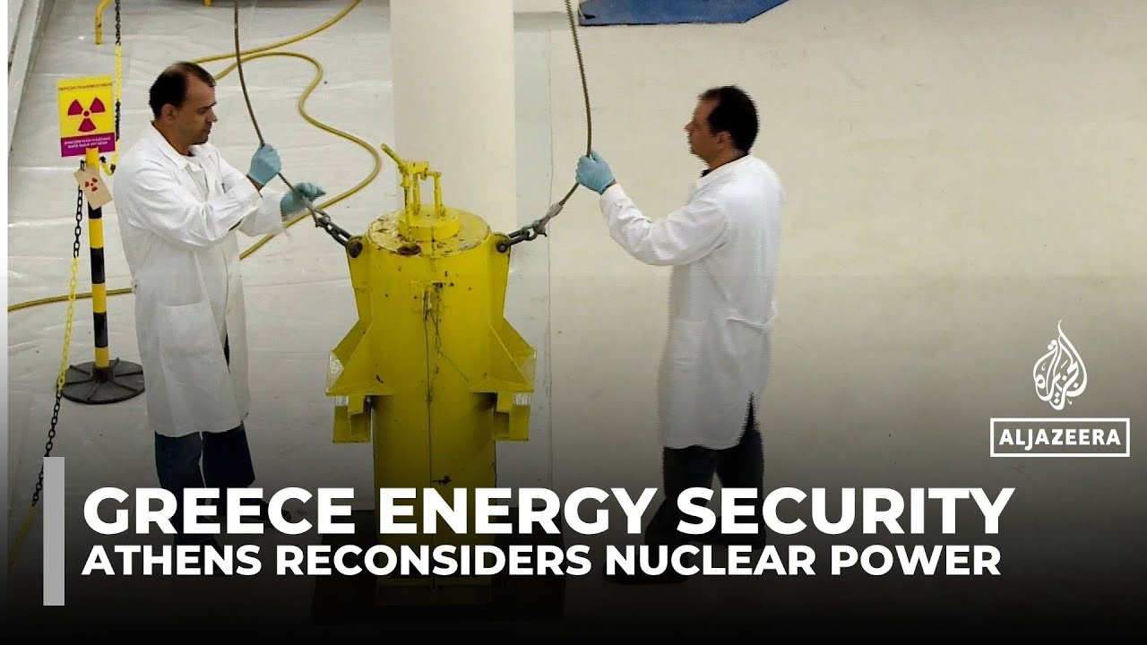 Greece explores nuclear power as energy security concerns grow