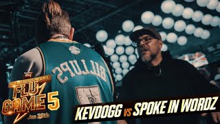 Kevdogg vs Spoke In Wordz