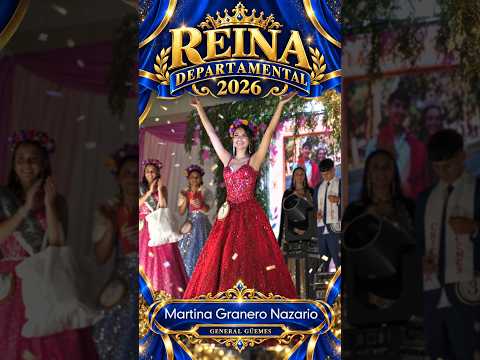 ¡Martina Granero Nazario es la Reina Departamental 2026! 👑