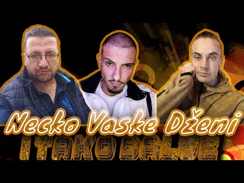 VASKE x NECKO x DŽENI - I TAKO DALJE (OFFICIAL VISUAL SONG)