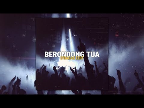 BERONDONG TUA (D'BAGAS EDIT) 