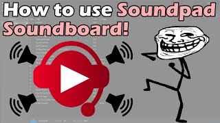 How to use Soundpad Soundboard to Play Sound Effec