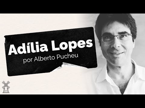 Adlia Lopes por Alberto Pucheu