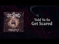 Told Ya So - Get Scared (Karaoke / Instrumental)