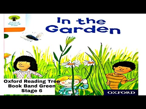 In the Garden Story | Oxford Reading tree stage 6 stories