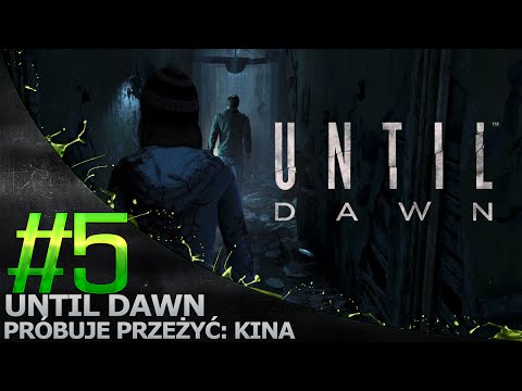 Until Dawn '5 - No to rucha...
