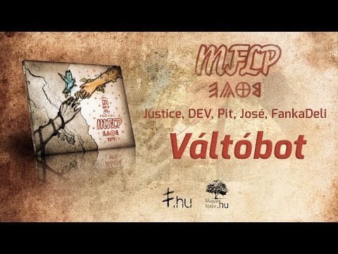 Justice, DEV, Pit, José, FankaDeli - Váltóbot (MFLP 2015)
