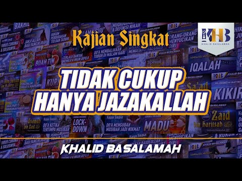 Tidak Cukup Hanya Jazakallah