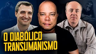 As raízes IMPERIAIS do TRANSUMANISMO - Dr. Ricardo Felício e Daniel Ferraz