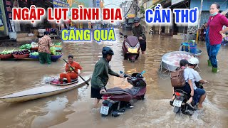 LŨ LÊN QUÁ NHANH NGẬP LỤT NHƯ BIỂN NƯỚC - ĐƯỜNG BIẾN THÀNH SÔNG Ở CHỢ BÌNH THỦY CẦN THƠ