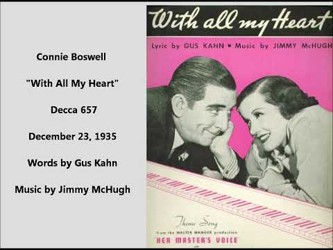 Connie Boswell "With All My Heart" on Decca 657 (1935) Gus Kahn & Jimmy McHugh song