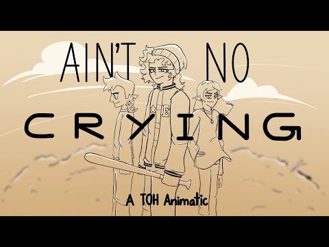 Ain’t No Crying - The Owl House Animatic/PMV