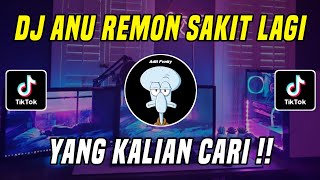 Download lagu DJ ANU REMON SAKIT LAGI X YOU AND I VIRAL TIK TOK TERBARU !! mp3