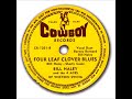 BILL HALEY & BARNEY BARNARD Four Leaf Clover Blues COWBOY 1948
