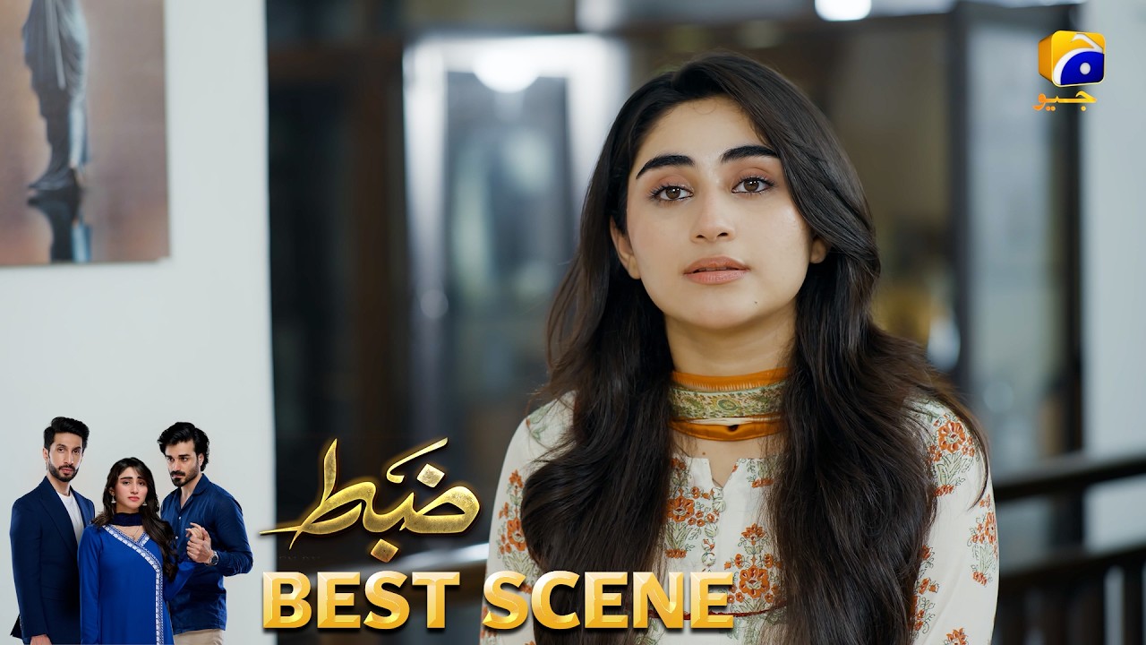 Zabt Episode 01 | 𝐁𝐞𝐬𝐭 𝐒𝐜𝐞𝐧𝐞 𝟎𝟏 | Sachal Afzal - Zoha Tauqeer - Daniyal Khan | HAR PAL GEO