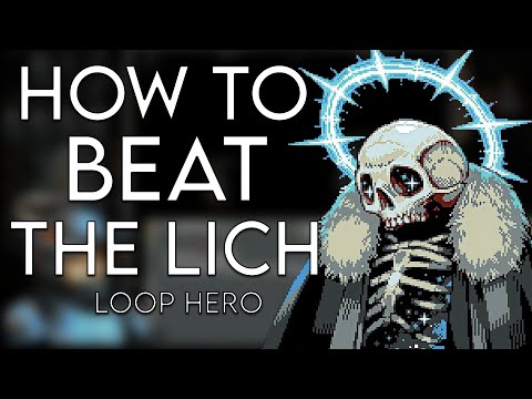 How to Beat the Lich | Loop Hero | Chapter 1 Boss