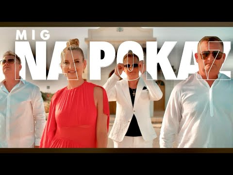 MIG - NA POKAZ  (Official Video)