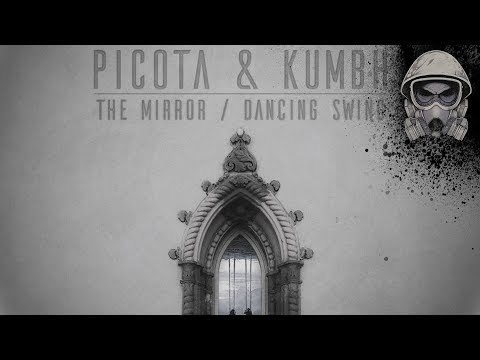 Picota & Kumbh - The Mirror