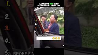 Ranking The Best Karen getting Instant Karma Ever