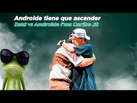 Androide tiene que ascender | Zaki vs Androide Fms Caribe J3 Votación