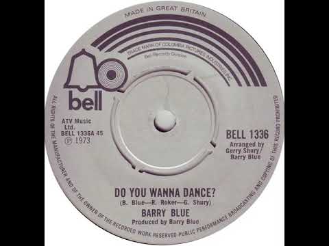 UK New Entry 1973 (211) Barry Blue - Do You Wanna Dance?