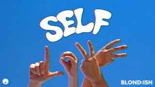 Blondish - Self Love video