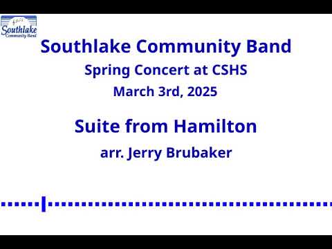 Suite from Hamilton - arr. Jerry Brubaker