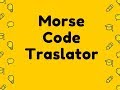 Morse Code Translator Calculator Video