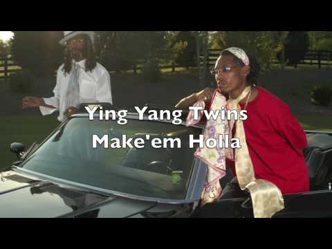 Ying Yang Twins-Make'em Holla