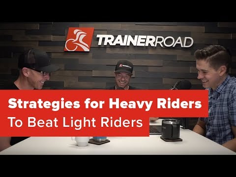 Strategies For Heavy Riders To Beat Light Riders