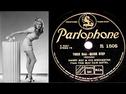 78 RPM – Harry Roy & His Orchestra – Tiger Rag (1933)